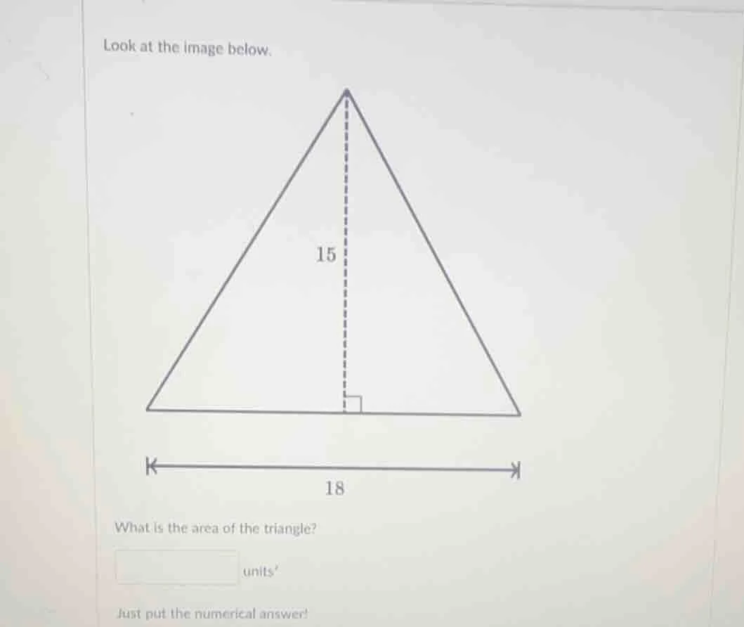 look at the image below.1518what is the area of the triangle?$\boldsymb…