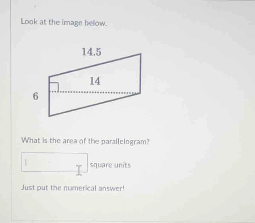 look at the image below.14.5614what is the area of the parallelogram?sq…