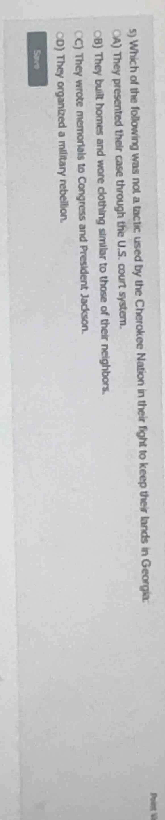 5) which of the following was not a tactic used by the cherokee nation …