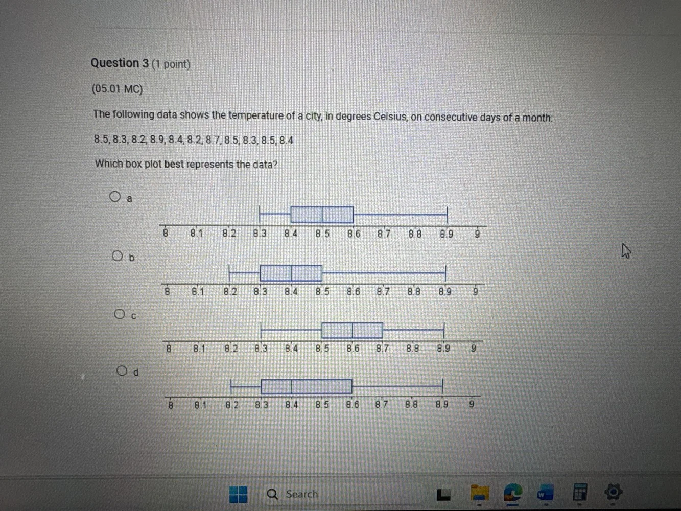 question 3 (1 point)(05.01 mc)the following data shows the temperature …