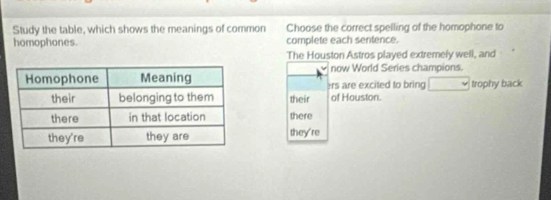 study the table, which shows the meanings of common homophones. choose …
