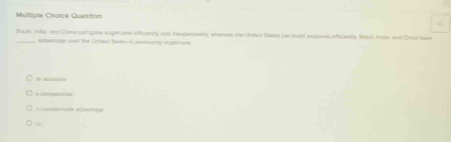 multiple choice question brazil, india, and china can grow sugarcane ef…