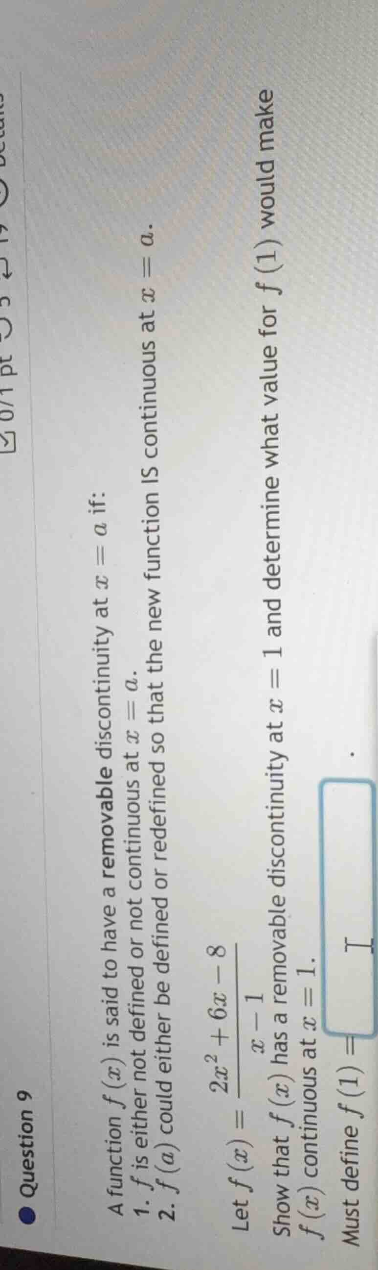 question 9 a function $f(x)$ is said to have a removable discontinuity …