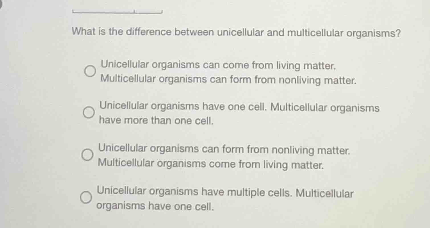 what is the difference between unicellular and multicellular organisms?…