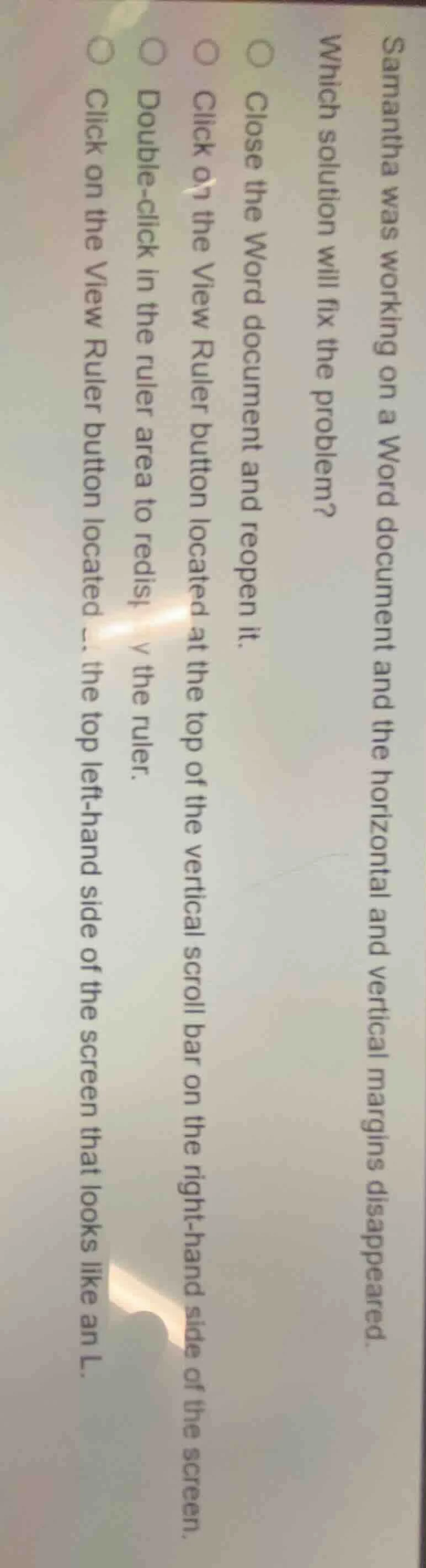 samantha was working on a word document and the horizontal and vertical…