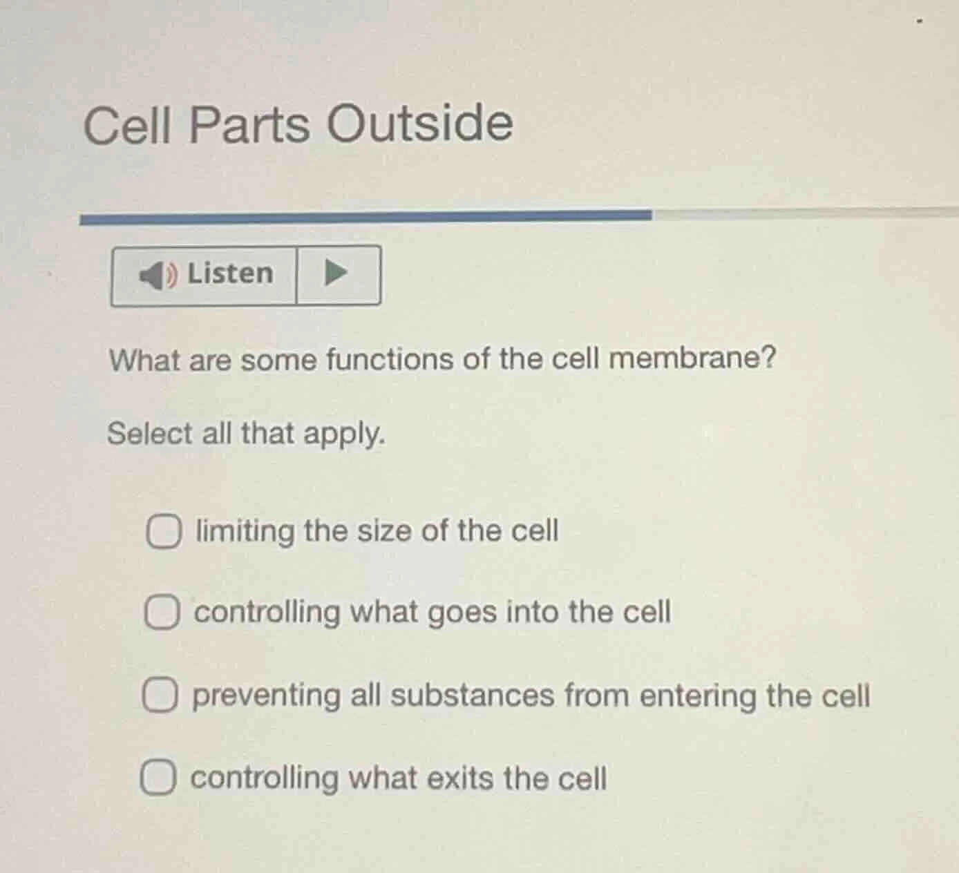 cell parts outside listen what are some functions of the cell membrane?…
