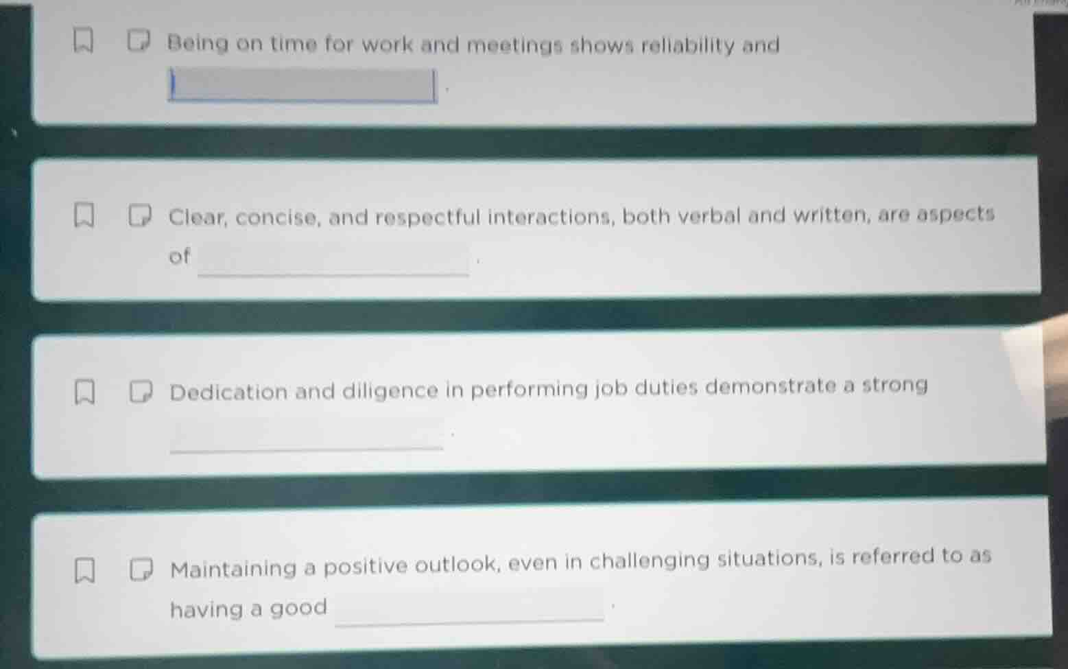 being on time for work and meetings shows reliability and clear, concis…
