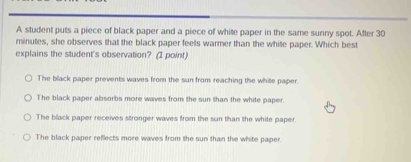 a student puts a piece of black paper and a piece of white paper in the…