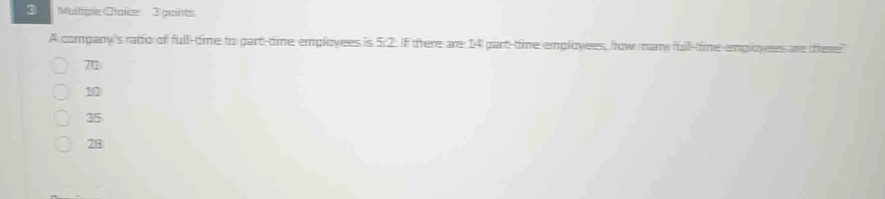 3 multiple choice 3 points a companys ratio of full-time to part-time e…