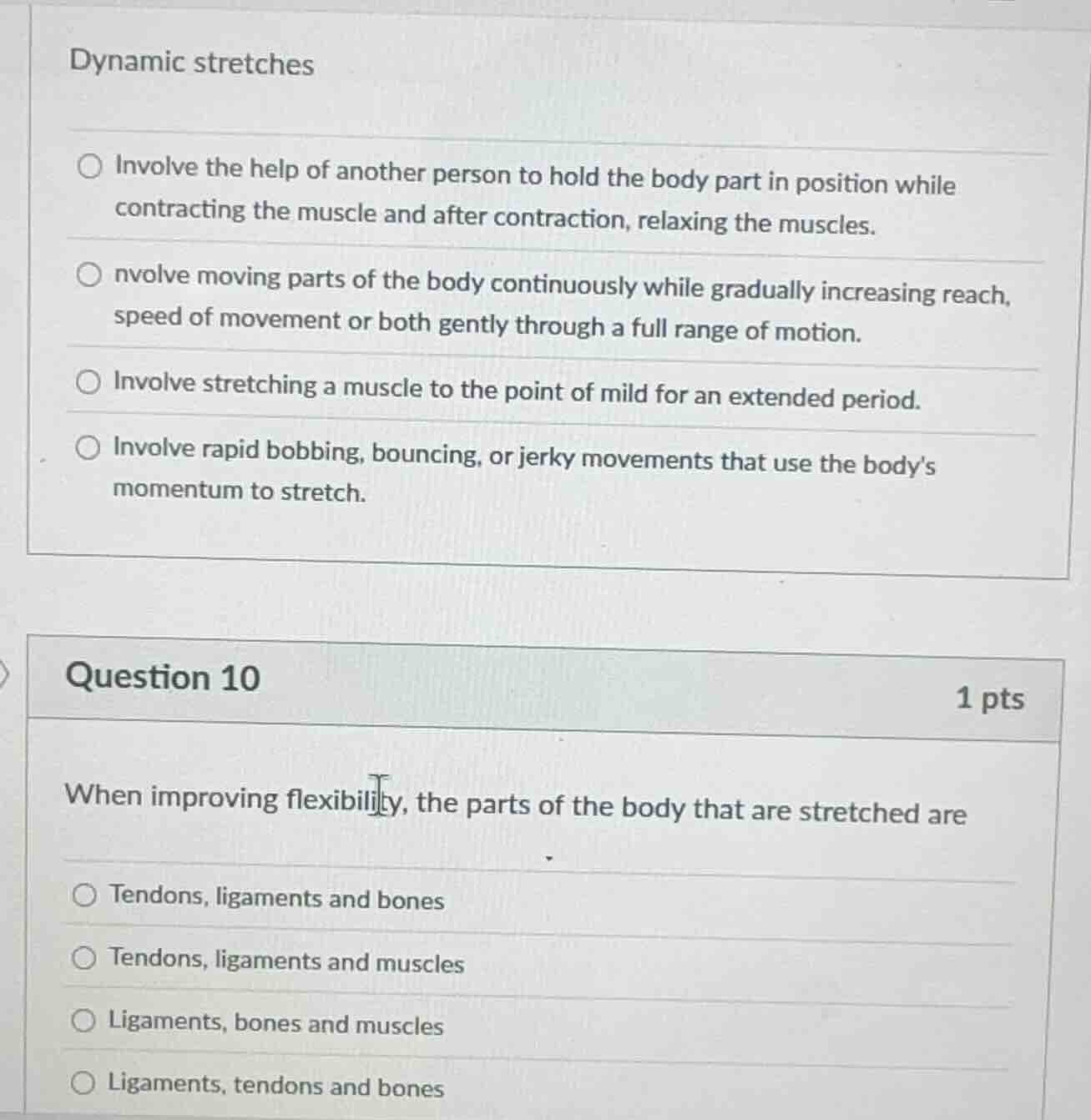 dynamic stretches involve the help of another person to hold the body p…