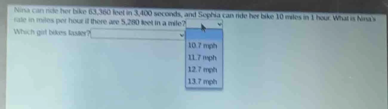 nina can ride her bike 63,360 feet in 3,400 seconds, and sophia can rid…