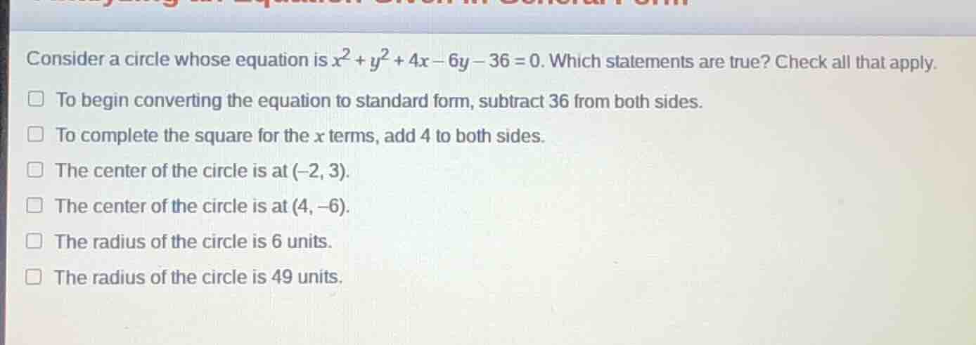 consider a circle whose equation is $x^{2}+y^{2}+4x-6y-36 = 0$. which s…