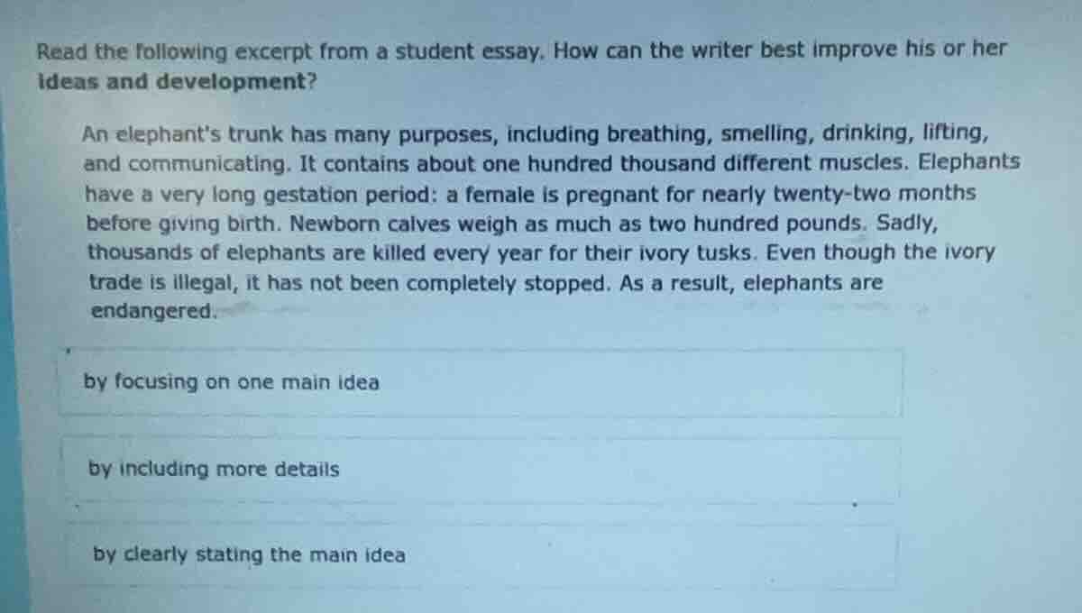 read the following excerpt from a student essay. how can the writer bes…