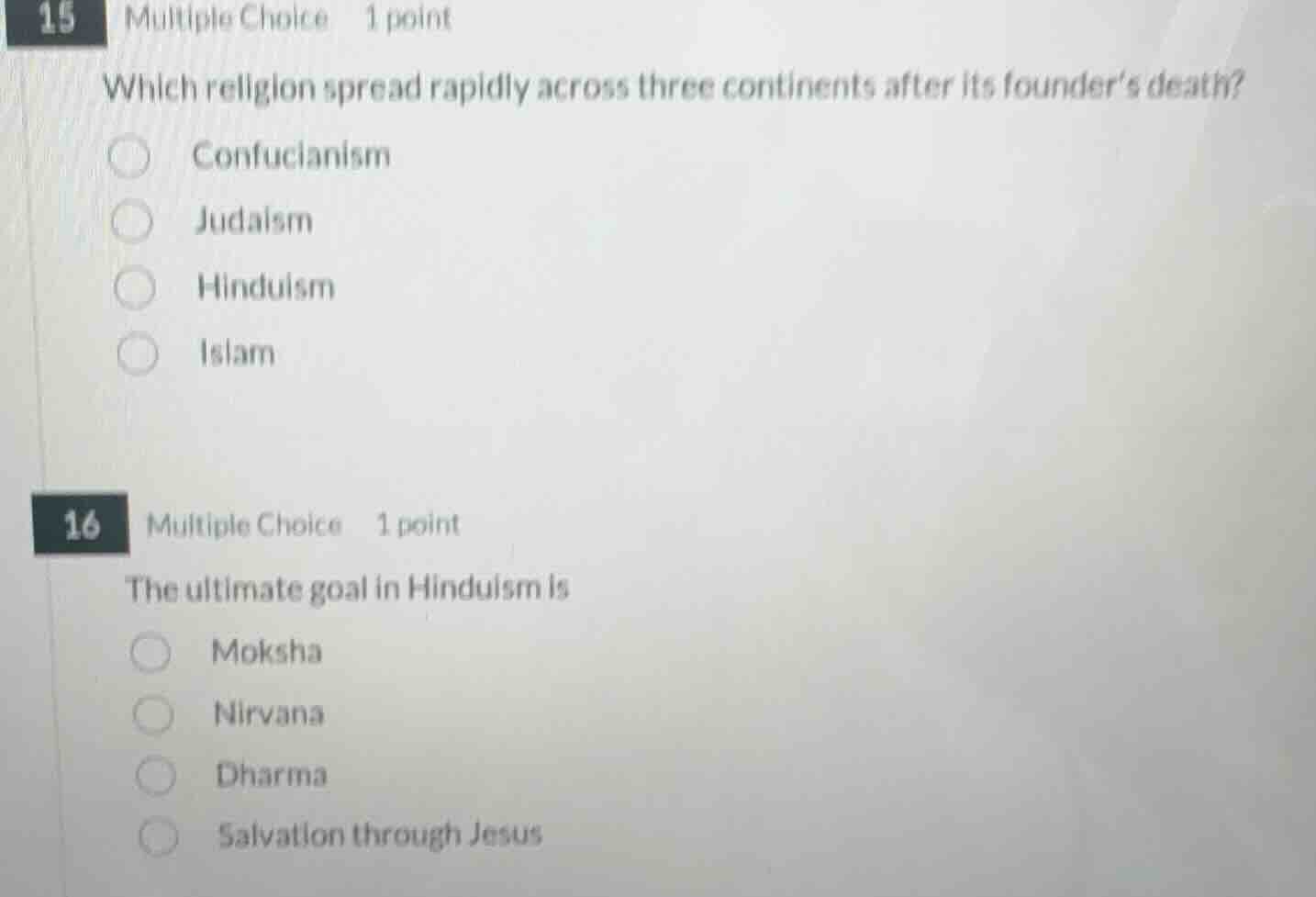 15 multiple choice 1 point which religion spread rapidly across three c…