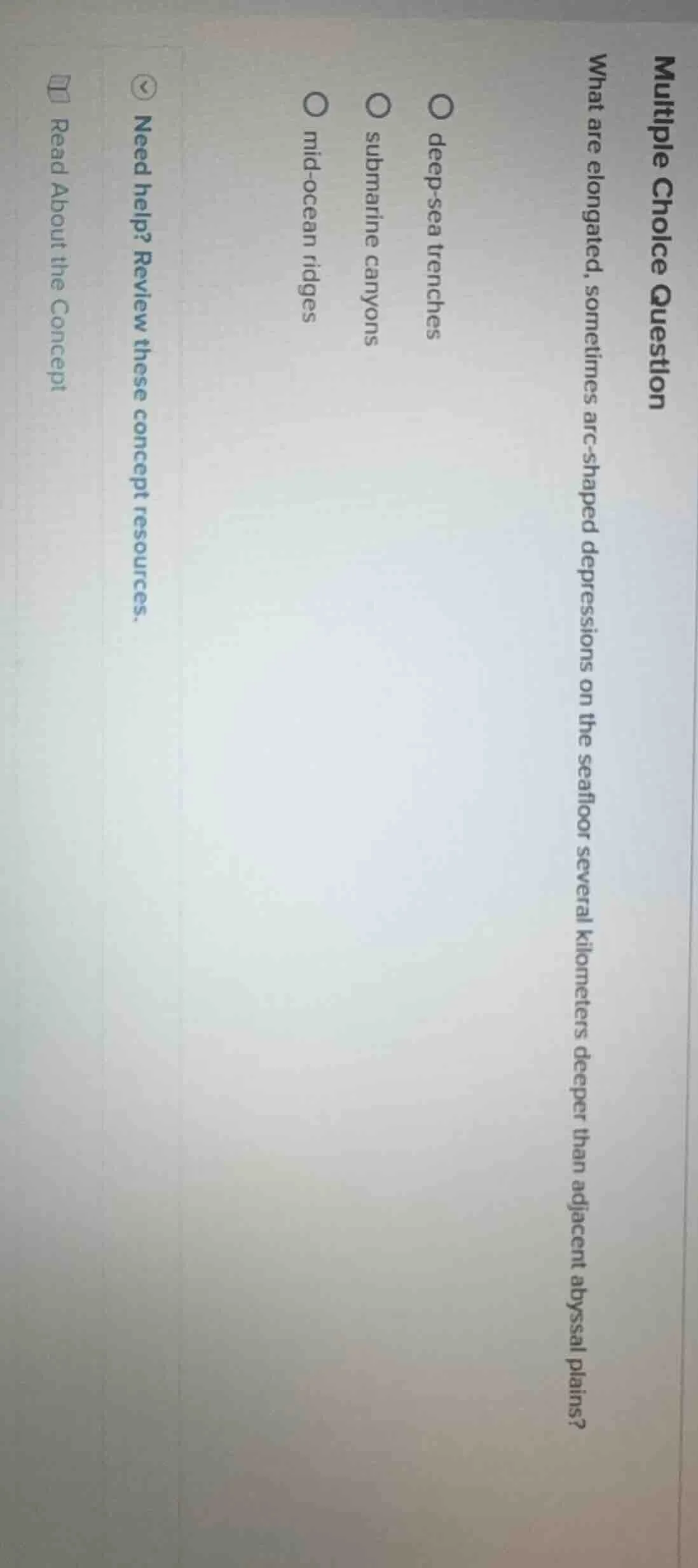 multiple choice question what are elongated, sometimes arc-shaped depre…