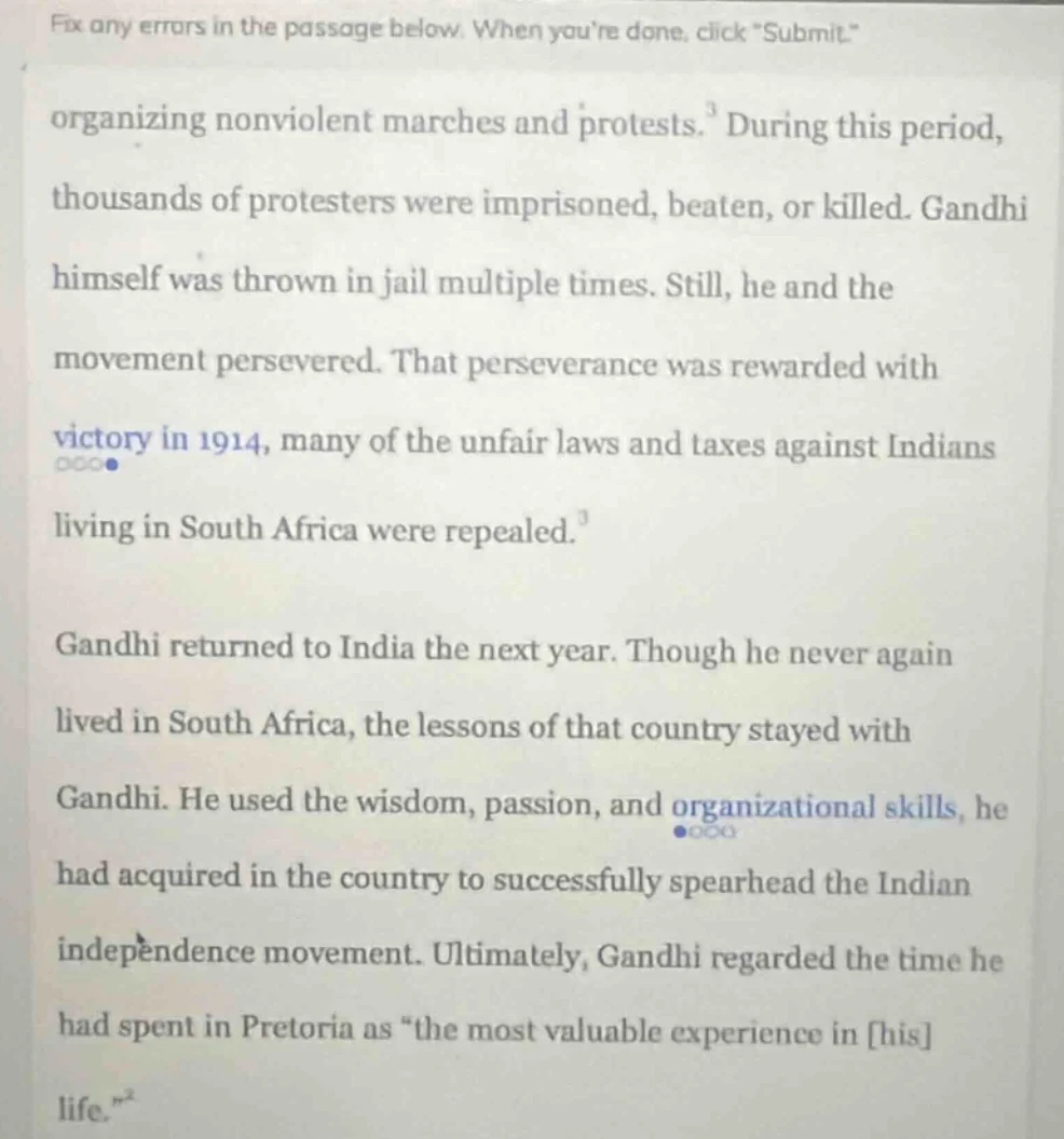 fix any errors in the passage below. when youre done, click \submit.\or…