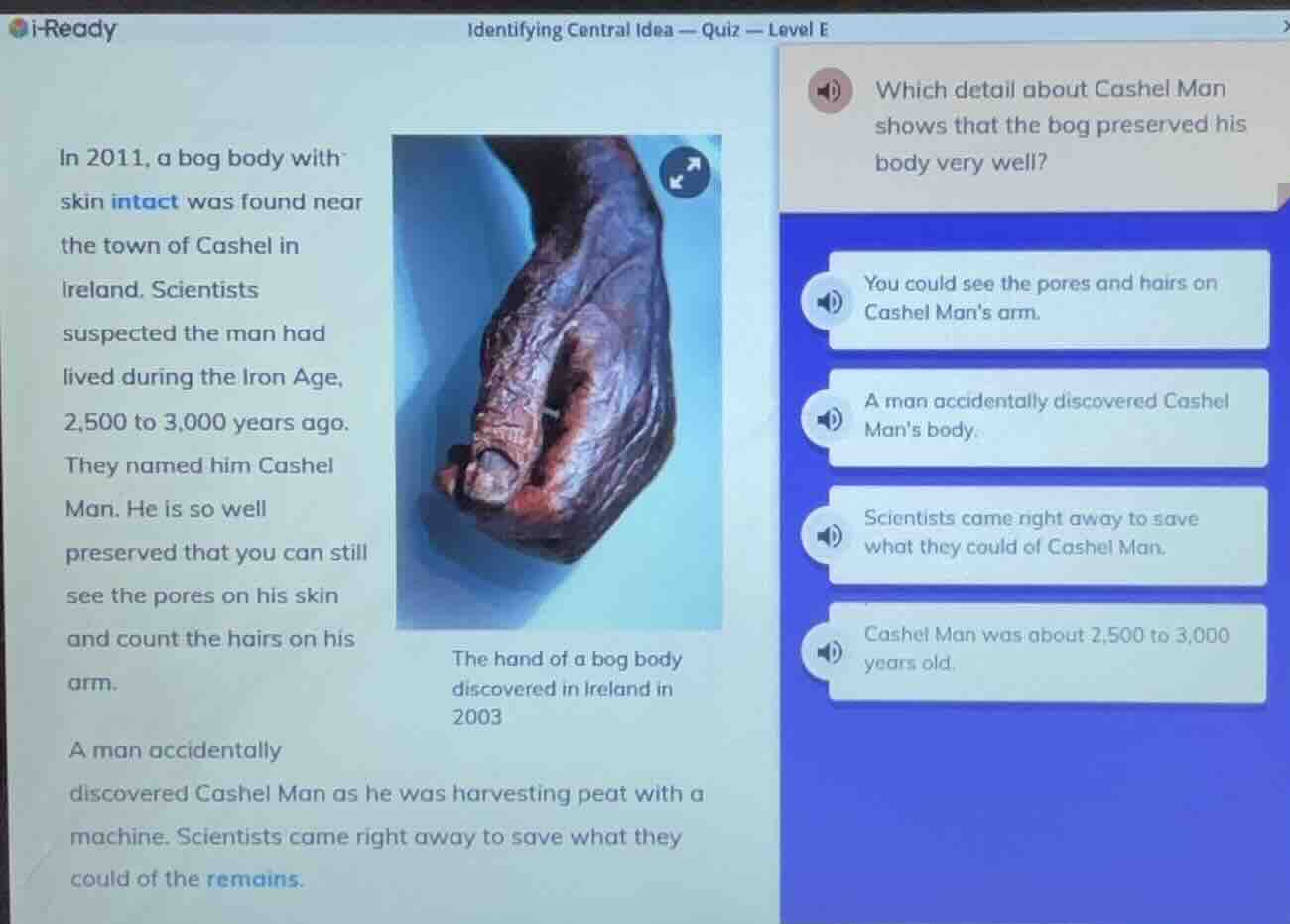 identifying central idea — quiz — level e in 2011, a bog body with skin…