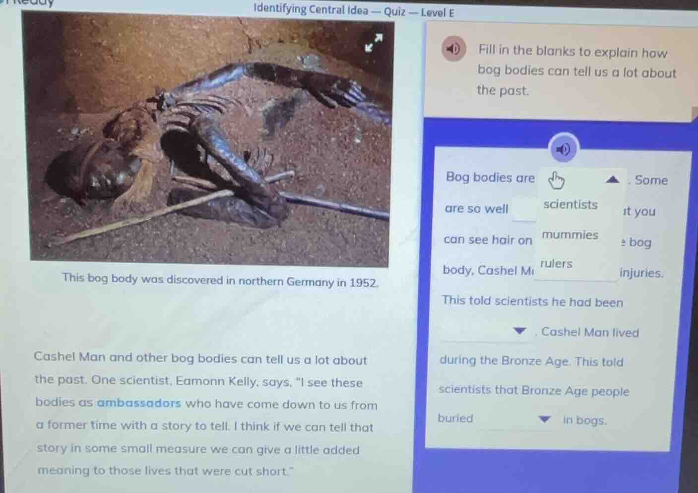 identifying central idea — quiz — level e this bog body was discovered …