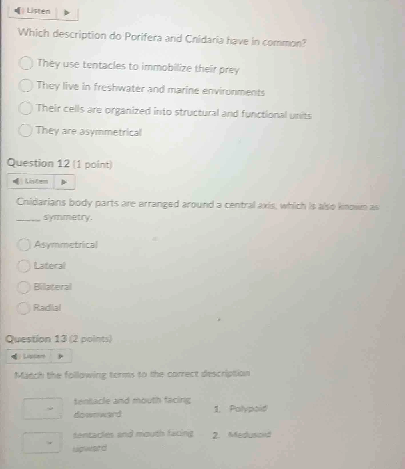 which description do porifera and cnidaria have in common?○ they use te…