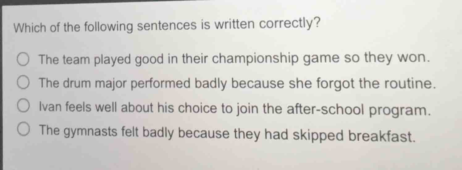 which of the following sentences is written correctly? the team played …