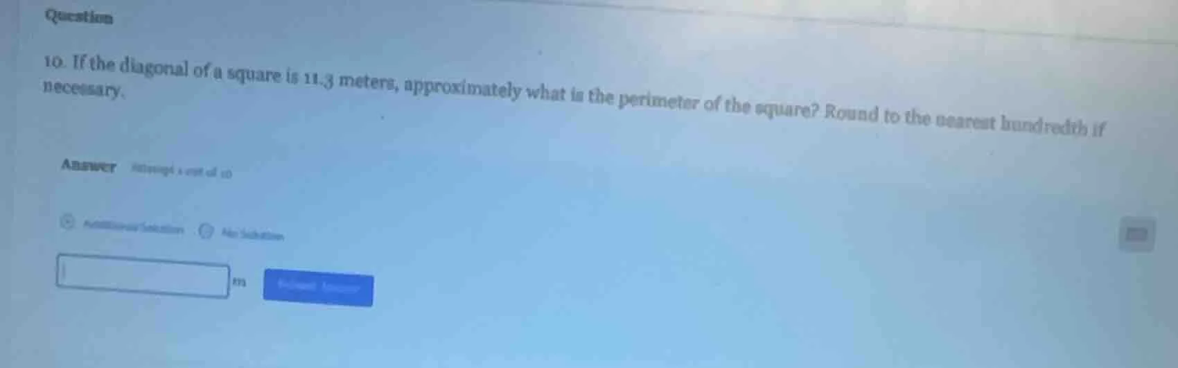 question 10. if the diagonal of a square is 11.3 meters, approximately …
