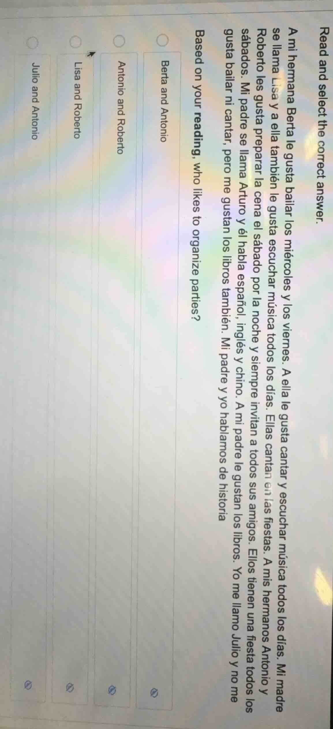 read and select the correct answer. a mi hermana berta le gusta bailar …