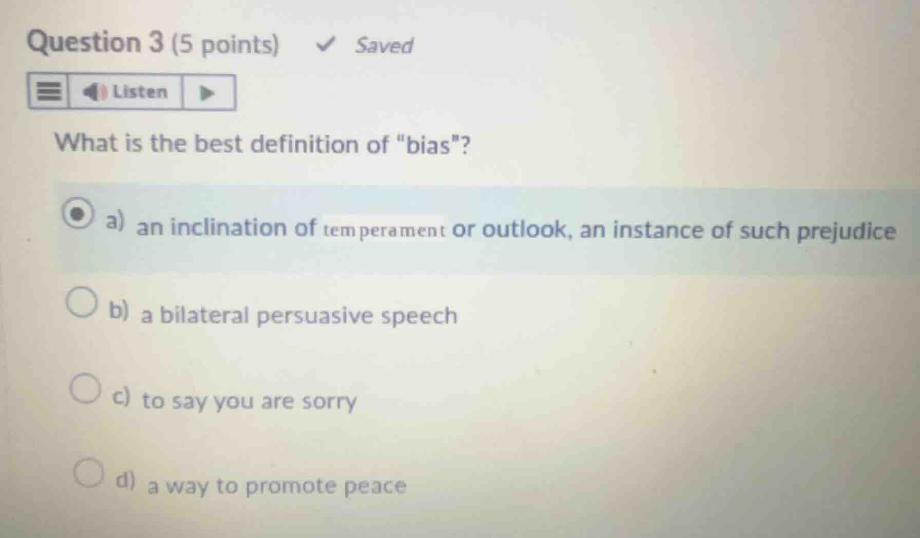 question 3 (5 points) ✔ saved listen what is the best definition of \bi…