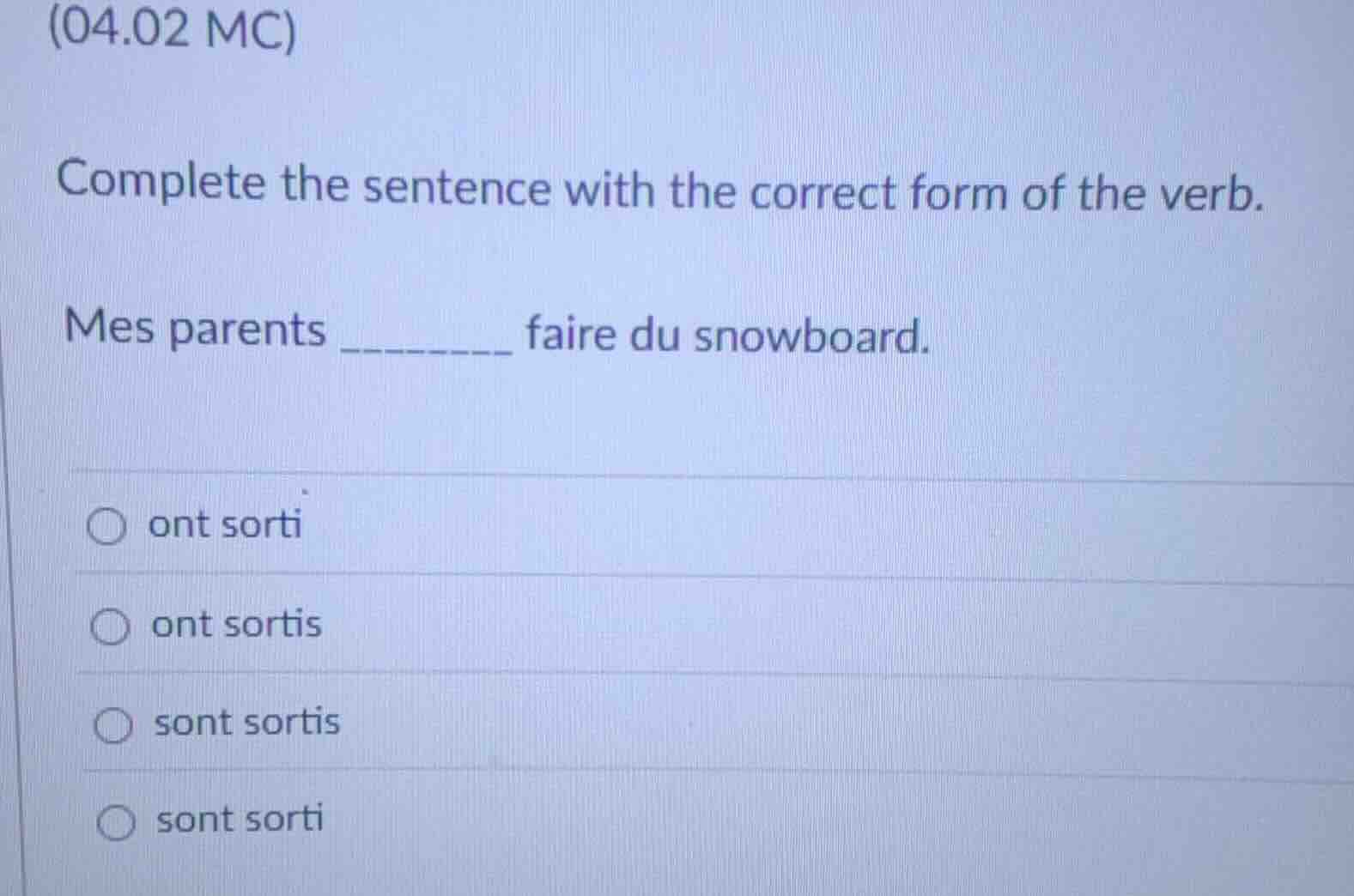 (04.02 mc) complete the sentence with the correct form of the verb. mes…