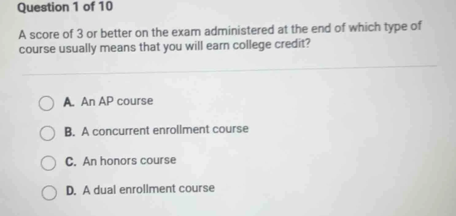 question 1 of 10 a score of 3 or better on the exam administered at the…