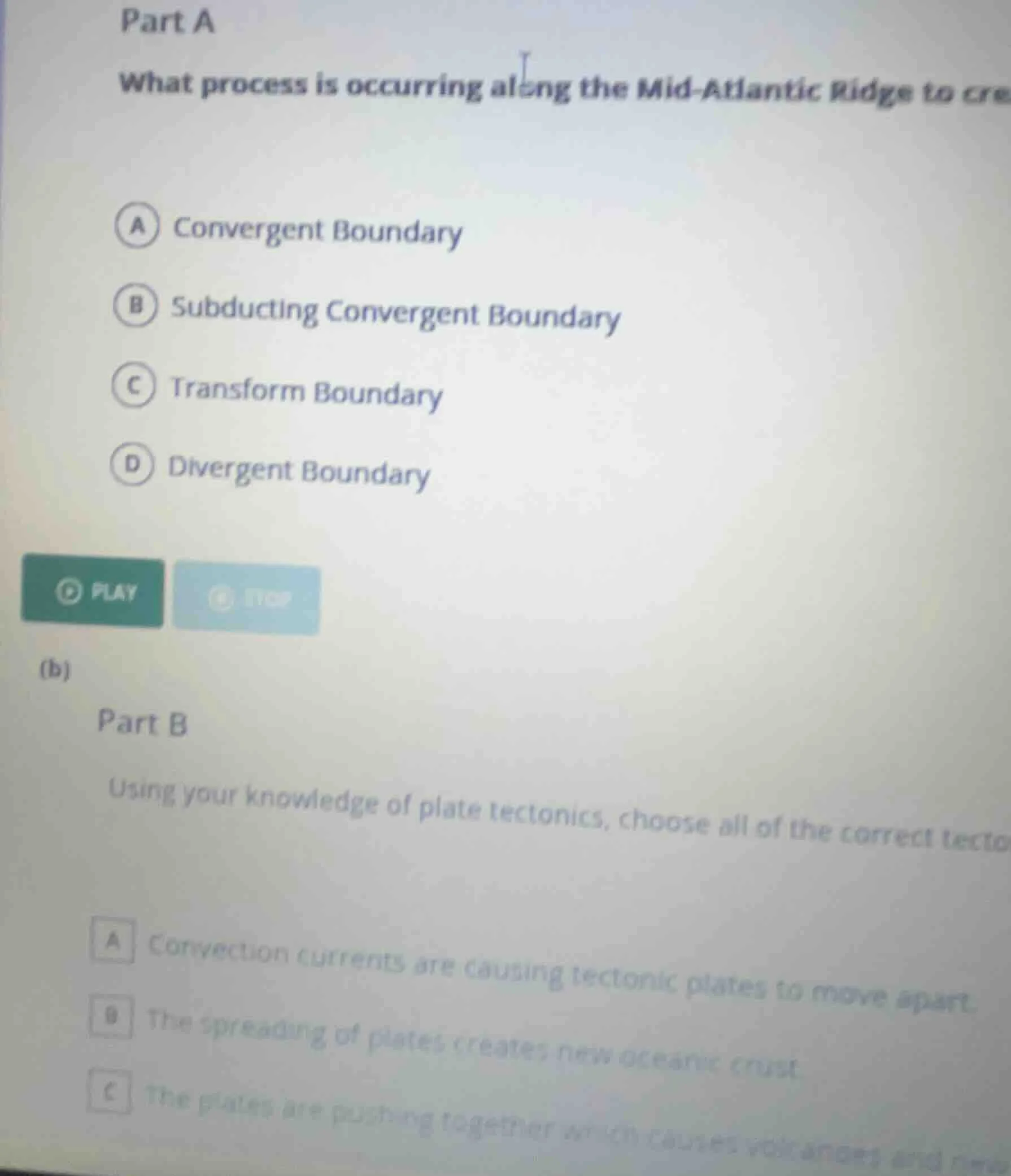 part a what process is occurring along the mid-atlantic ridge to cre a …