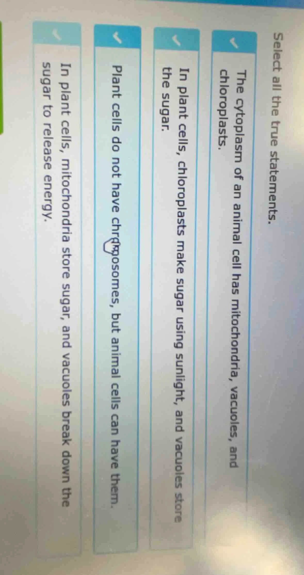 select all the true statements. the cytoplasm of an animal cell has mit…