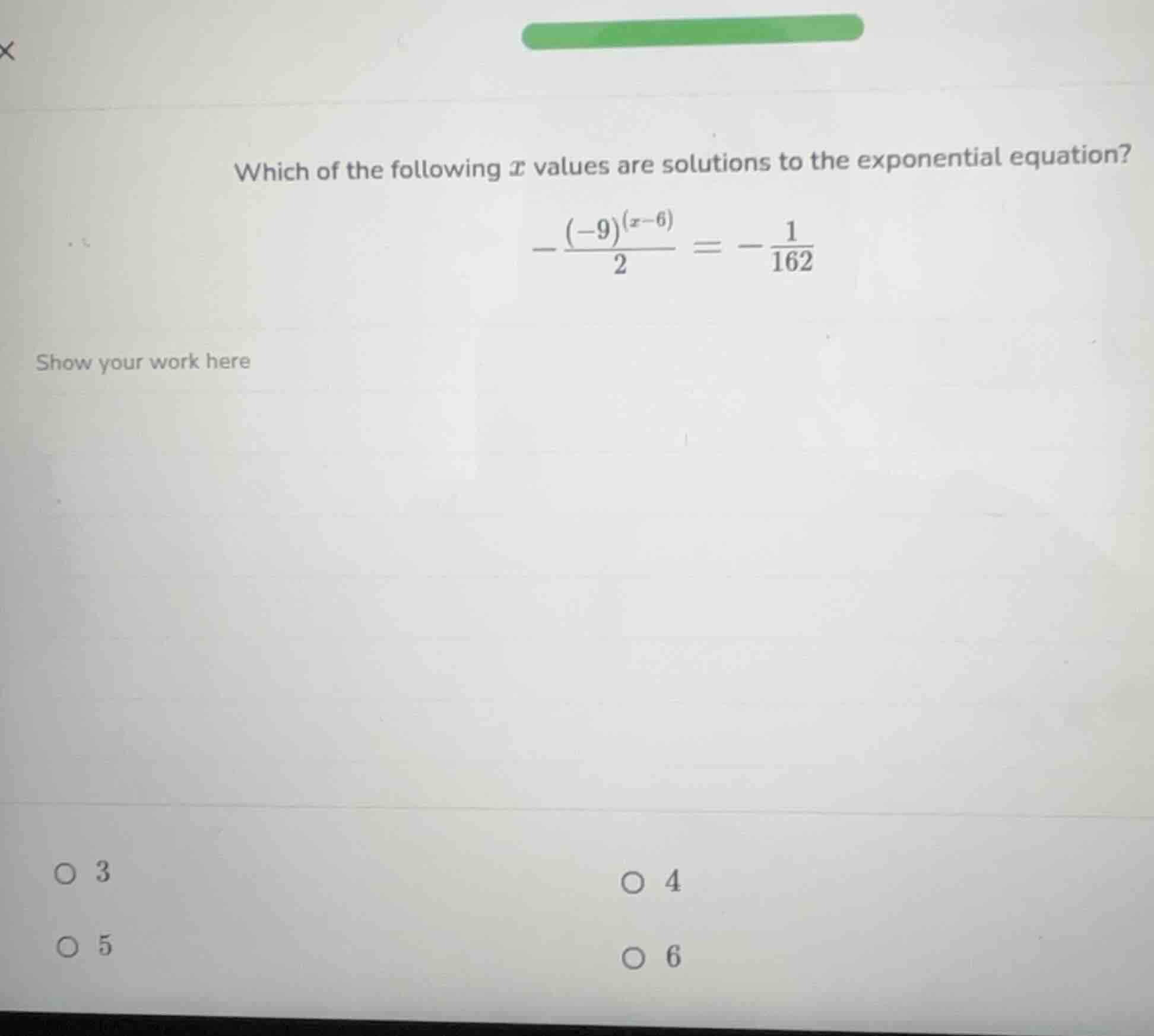 which of the following $x$ values are solutions to the exponential equa…