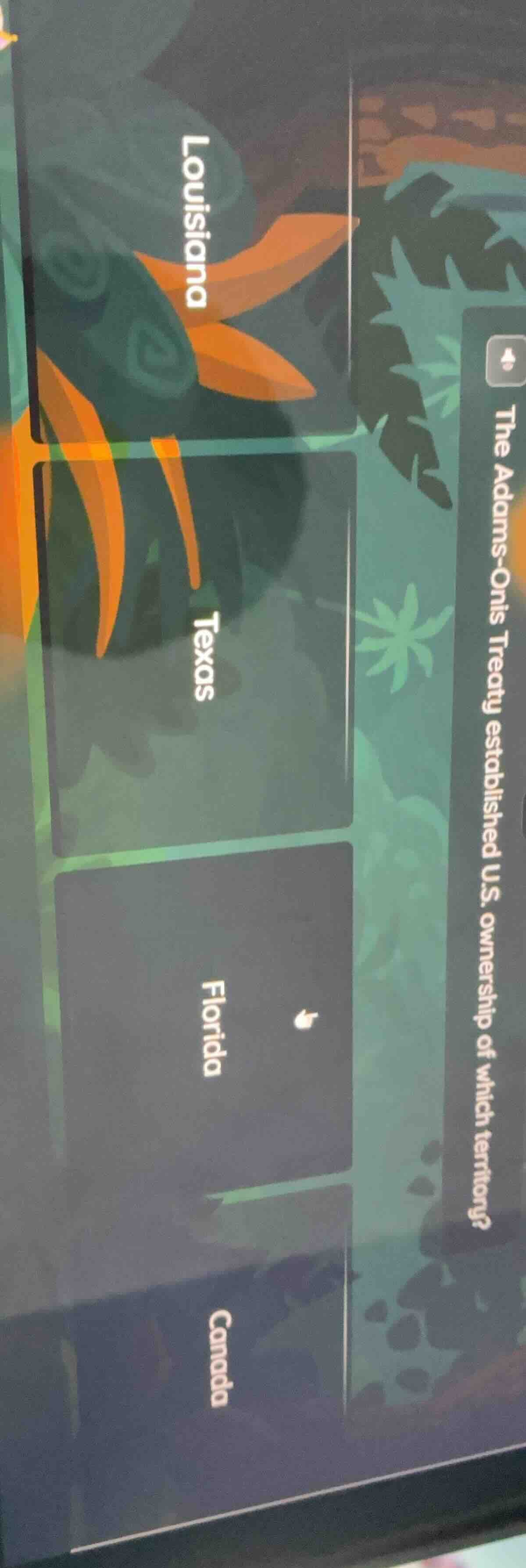 the adams-onis treaty established u.s. ownership of which territory? lo…