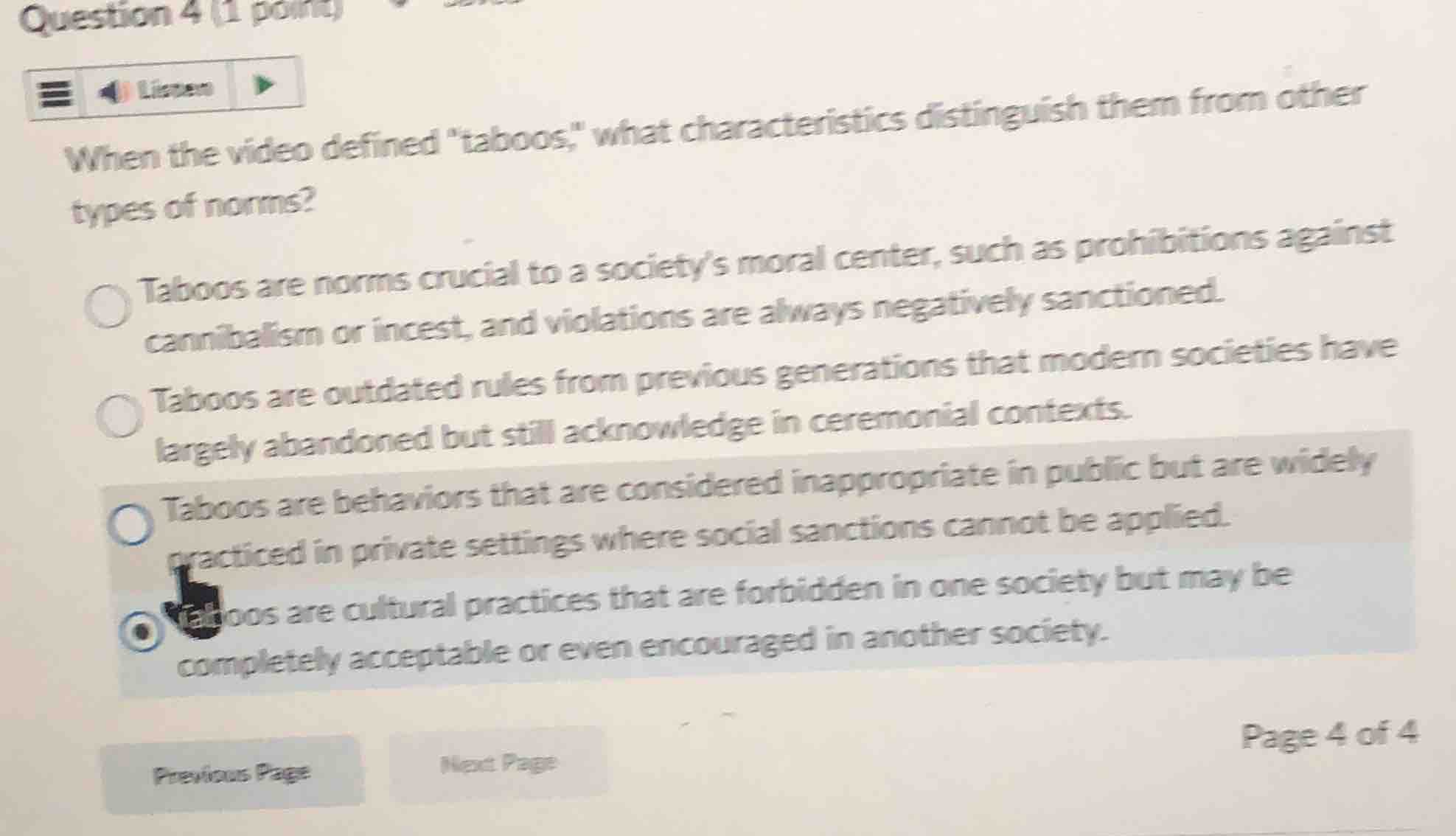 question 4 (1 point)listenwhen the video defined taboos, what character…