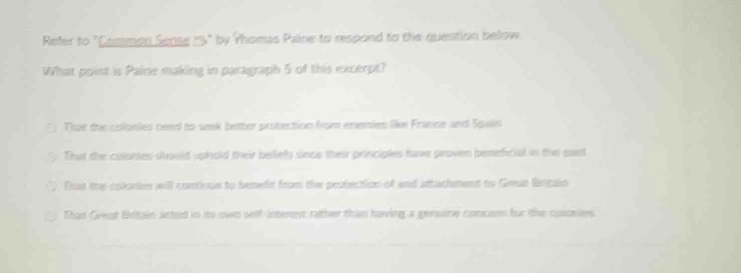 refer to \common sense\ by thomas paine to respond to the question belo…