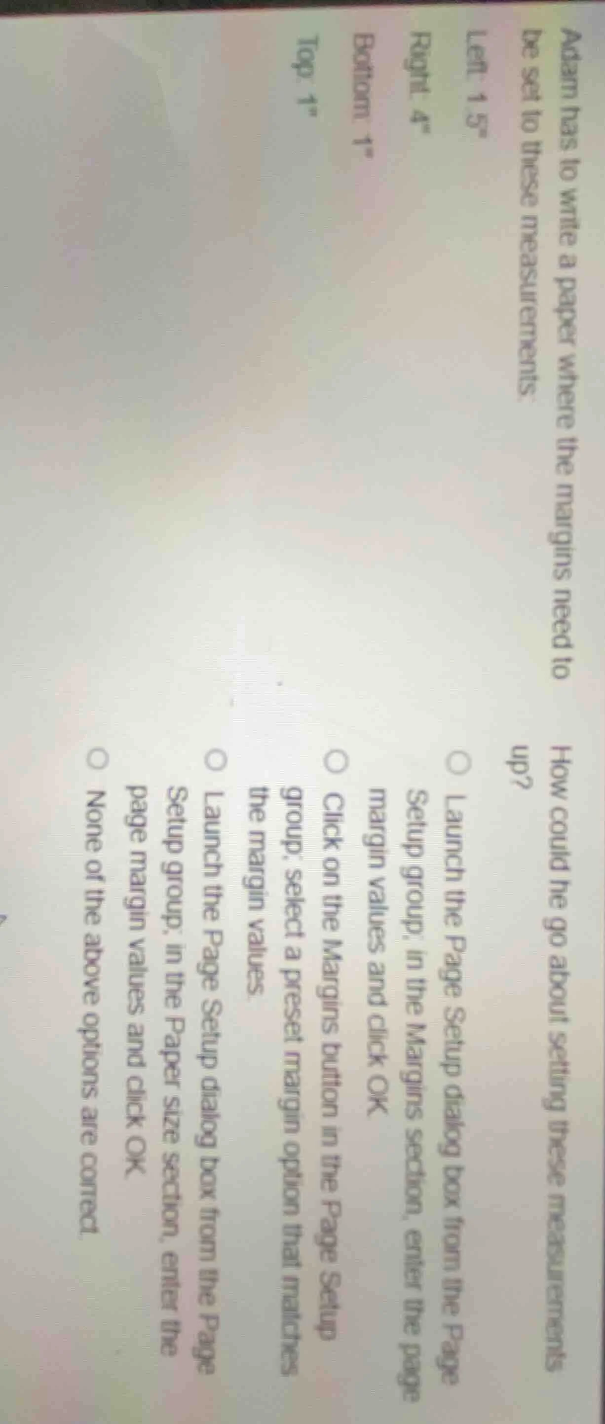 adam has to write a paper where the margins need to be set to these mea…