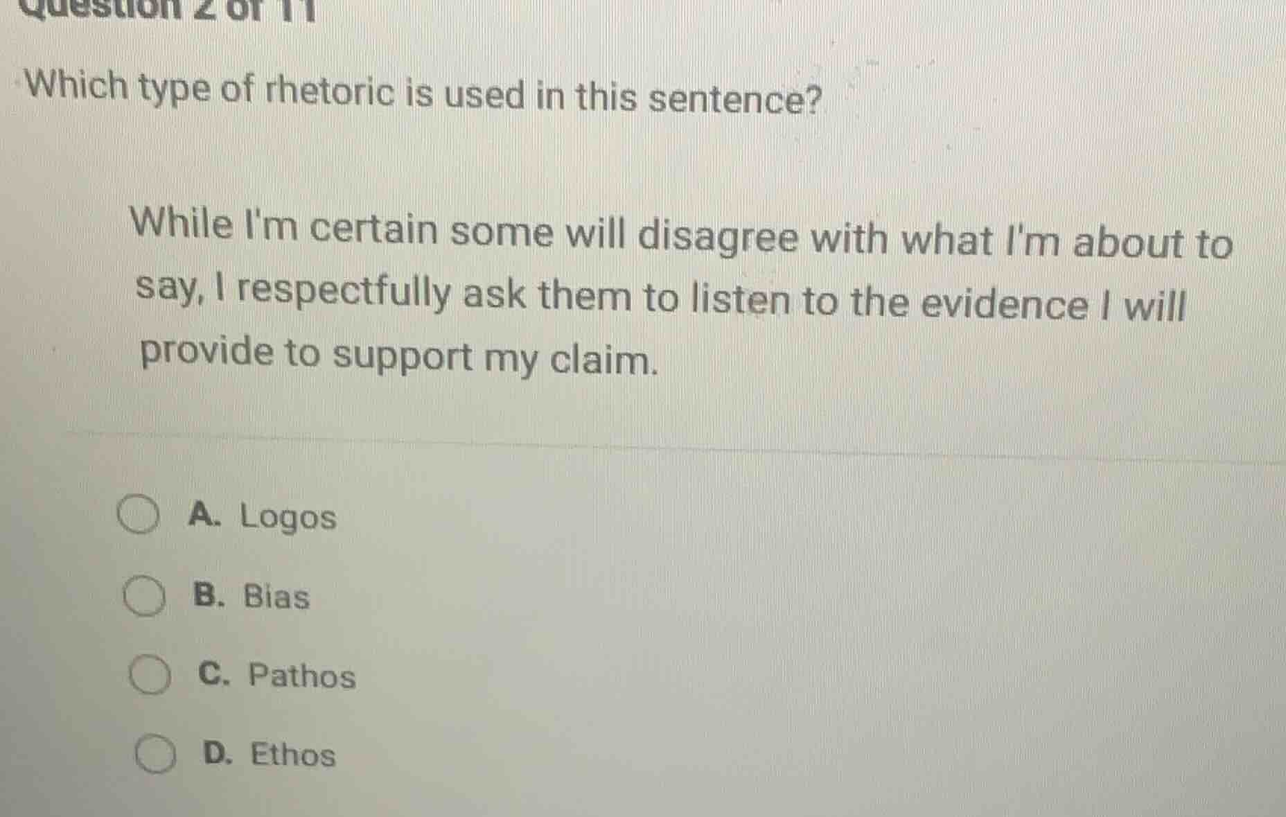 question 2 of 11 which type of rhetoric is used in this sentence? while…
