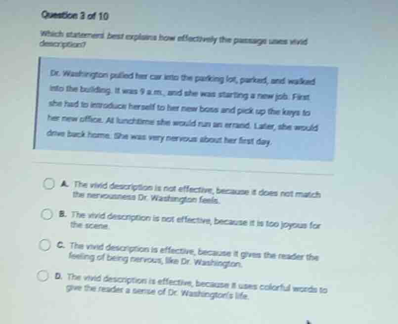 question 3 of 10 which statement best explains how effectively the pass…