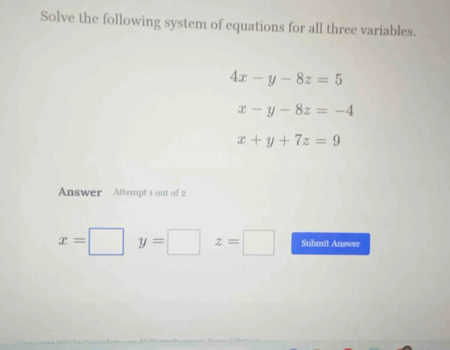 solve the following system of equations for all three variables. $4x - …