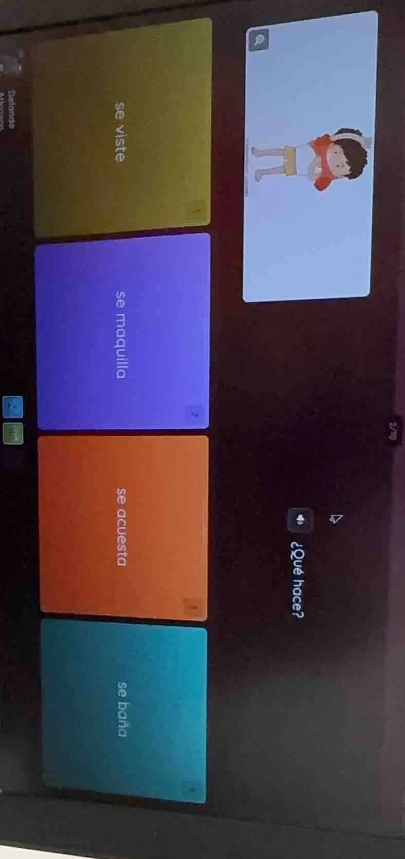 ¿qué hace? se viste se maquilla se acuesta se baña