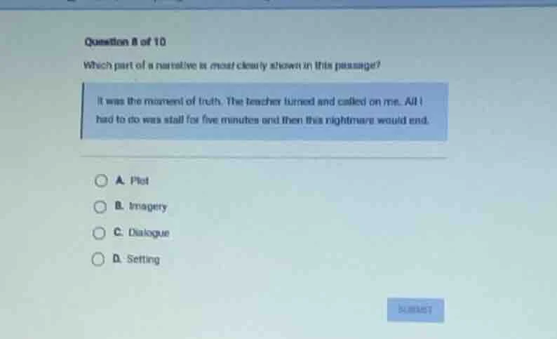 question 8 of 10 which part of a narrative is most clearly shown in thi…