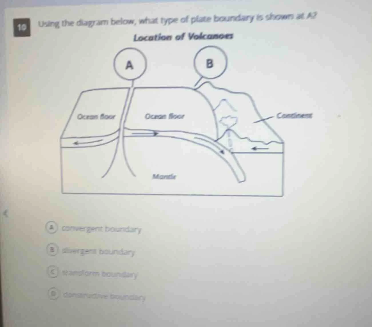 10 using the diagram below, what type of plate boundary is shown at a? …