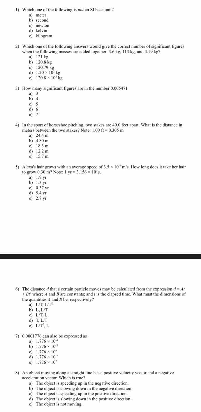 1) which one of the following is not an si base unit? a) meter b) secon…