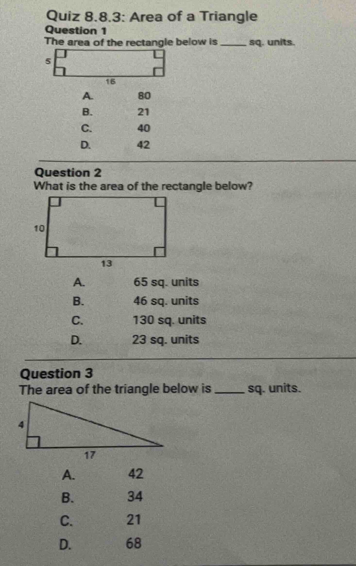 quiz 8.8.3: area of a triangle question 1 the area of the rectangle bel…
