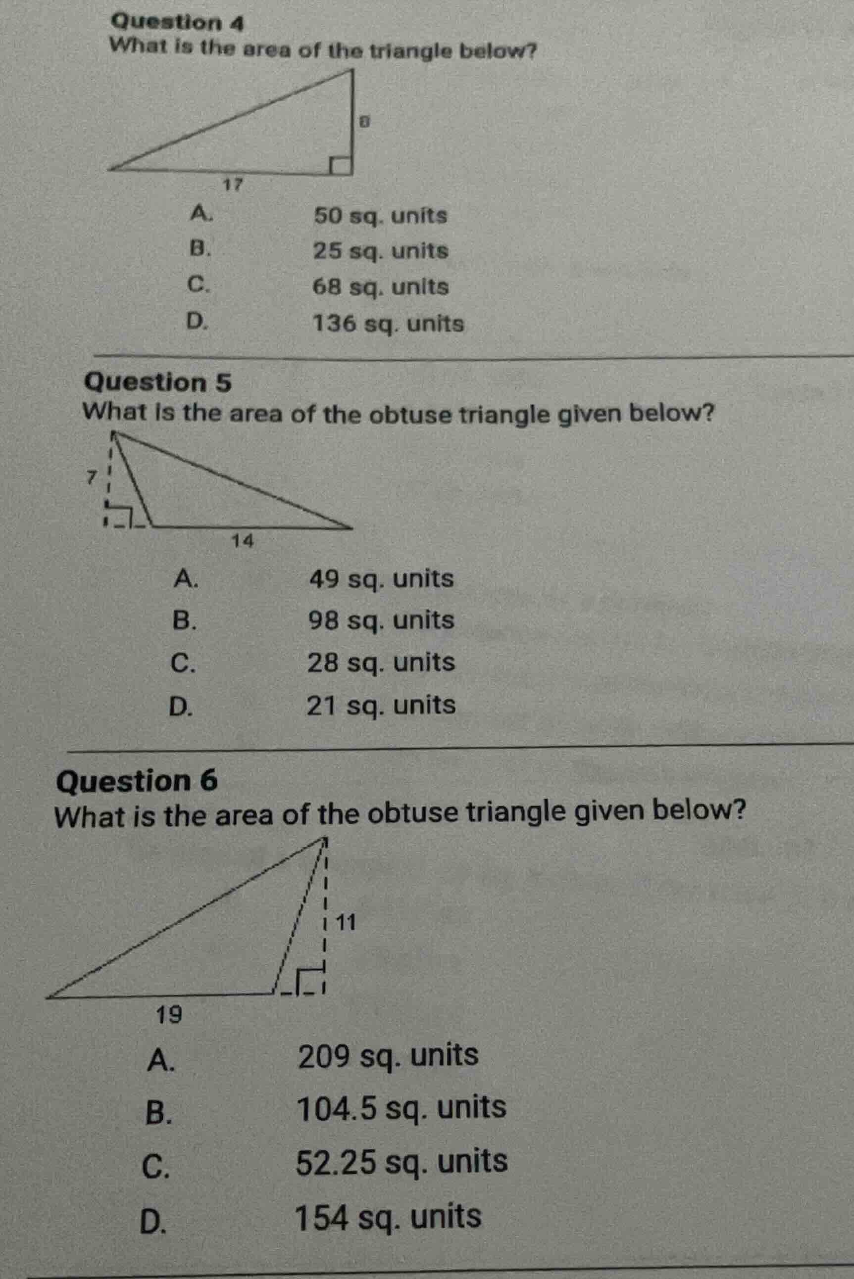 question 4 what is the area of the triangle below? a. 50 sq. units b. 2…