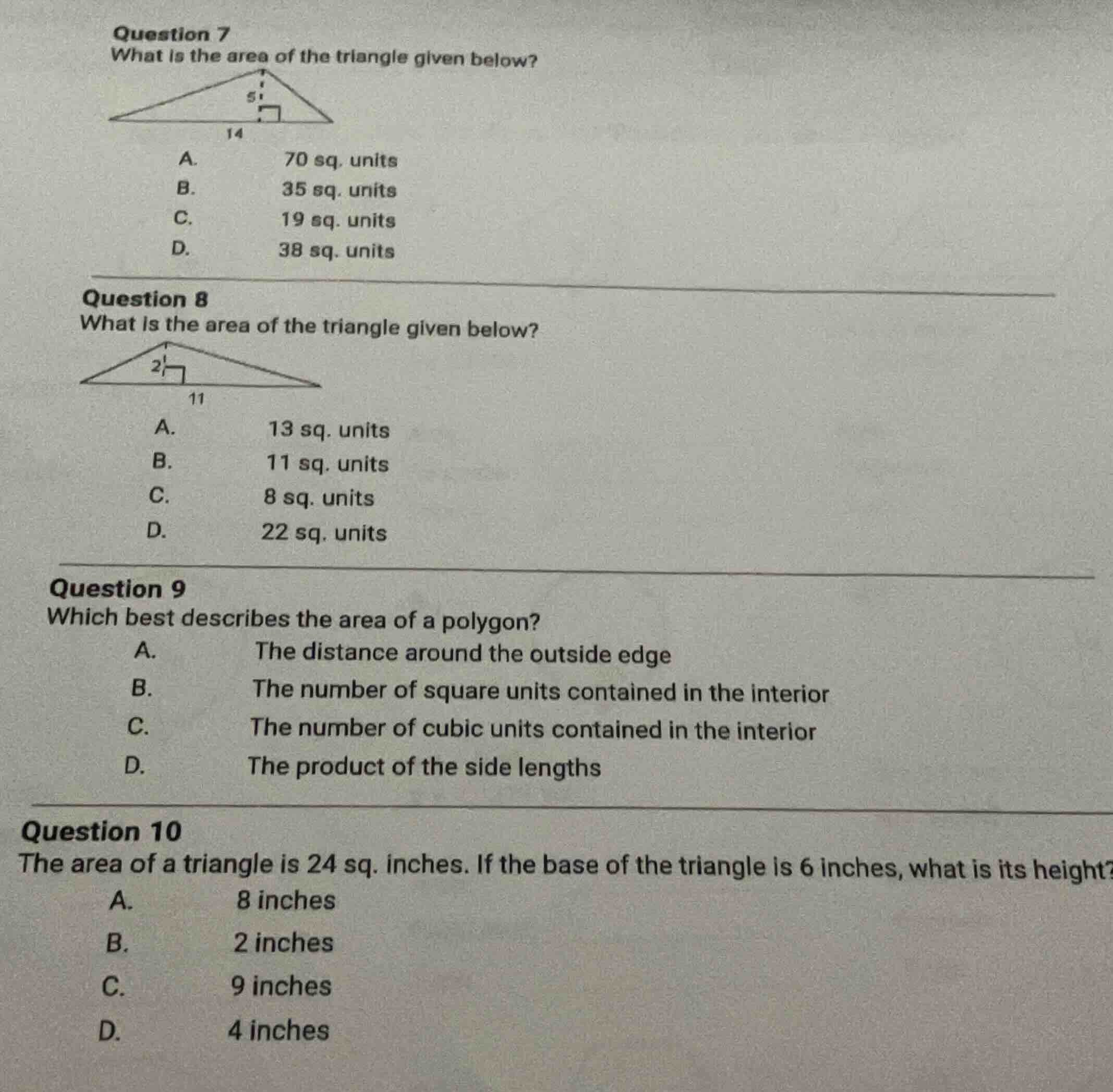 question 7 what is the area of the triangle given below? a. 70 sq. unit…