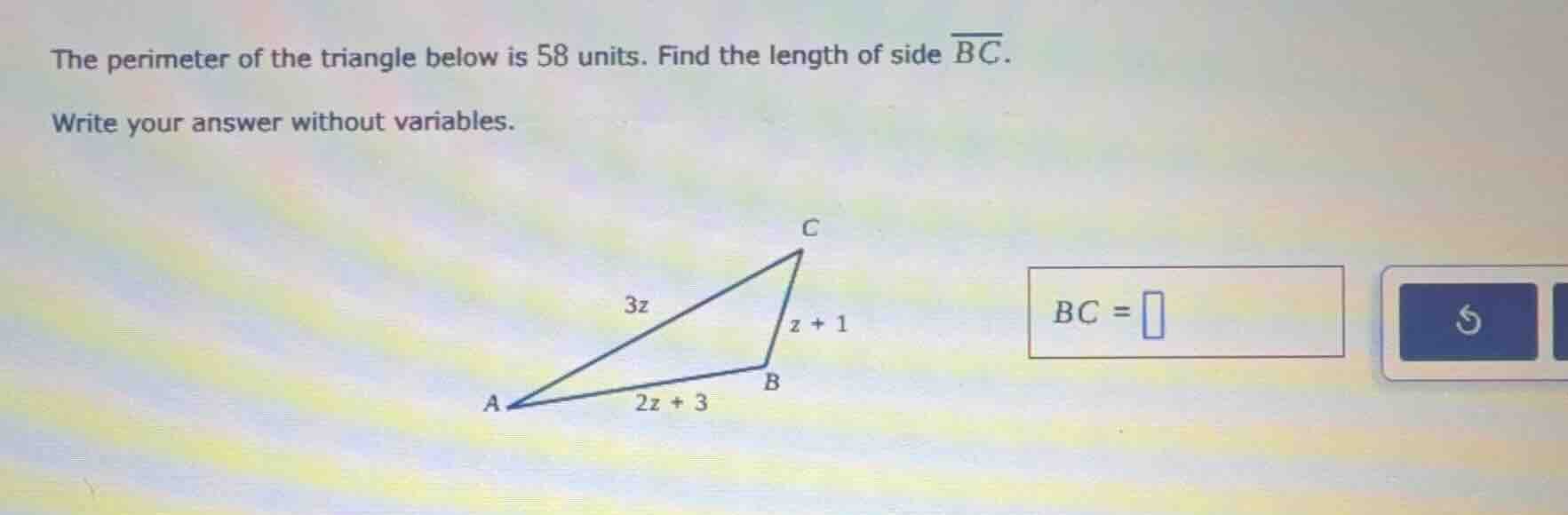 the perimeter of the triangle below is 58 units. find the length of sid…