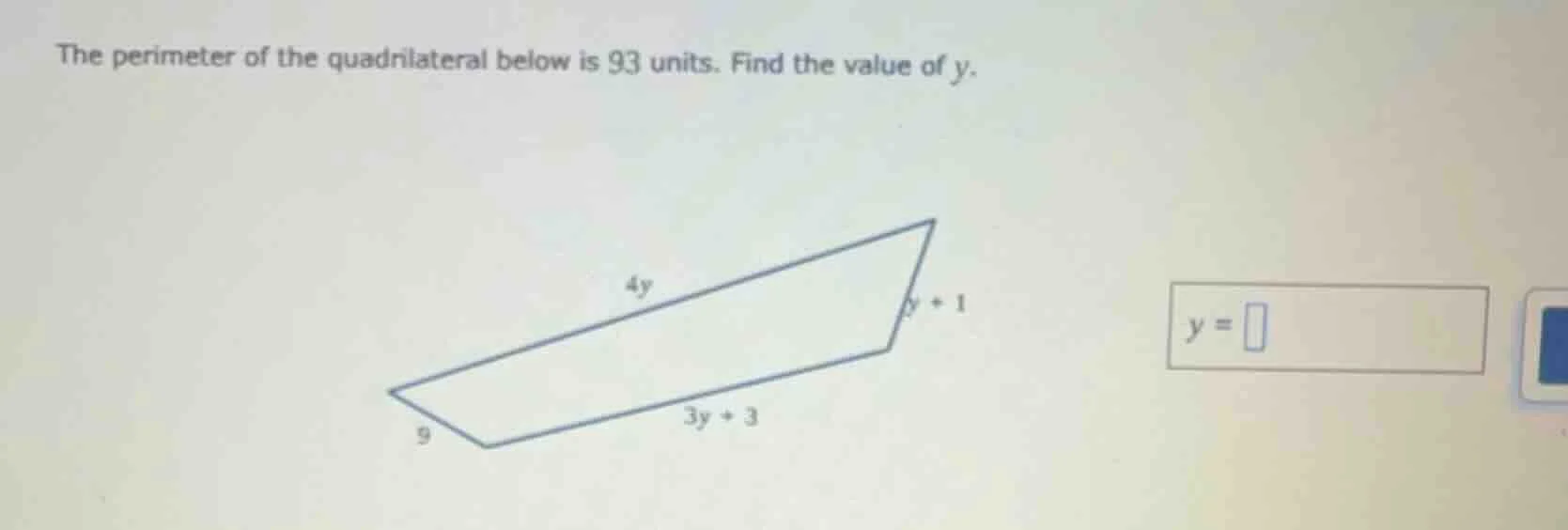 the perimeter of the quadrilateral below is 93 units. find the value of…