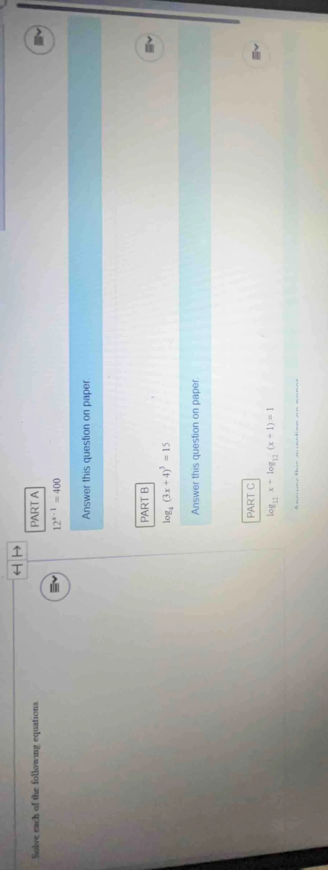 solve each of the following equations part a $12^{x-1}=400$ answer this…