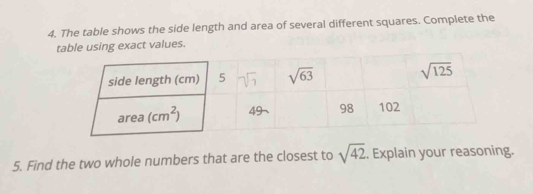 4. the table shows the side length and area of several different square…